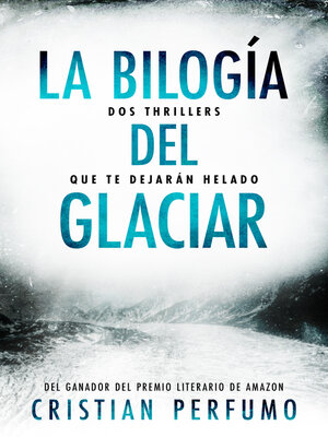 La bilogía del glaciar - ebook